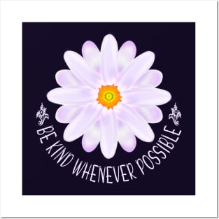 Be Kind Whenever Possible Posters and Art